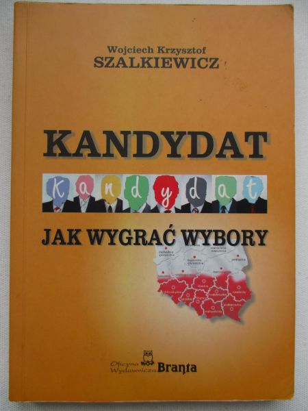 Kandydat. Jak wygrać wybory