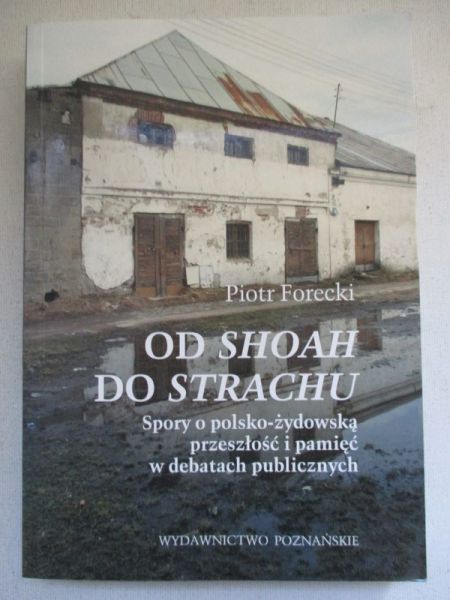 Od Shoah do Strachu