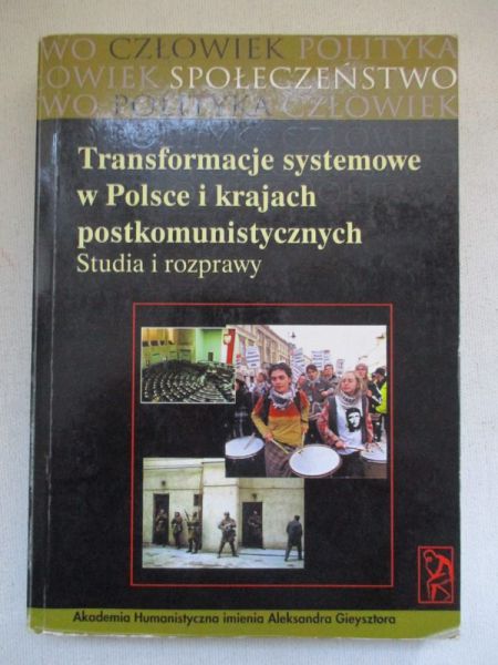 Transformacja systemowa w Polsce i krajach postkomunistycznych