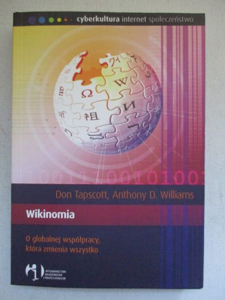 Tapscott  - Wikinomia. O globalnej współpracy która zmienia wszystko