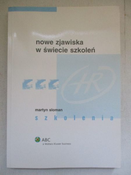 Sloman Martyn - Nowe zjawiska w świecie szkoleń