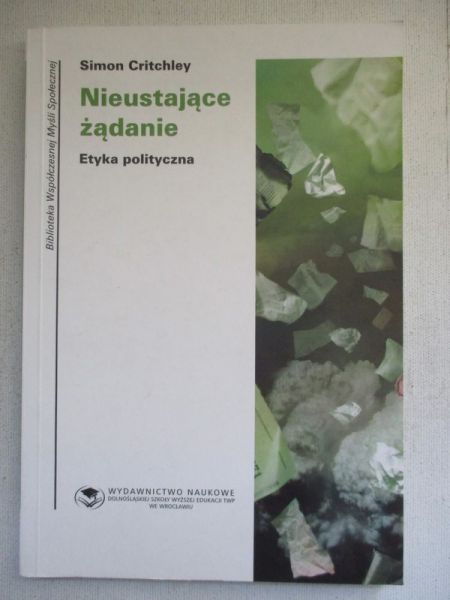 Critchley Simon - Nieustające żądanie