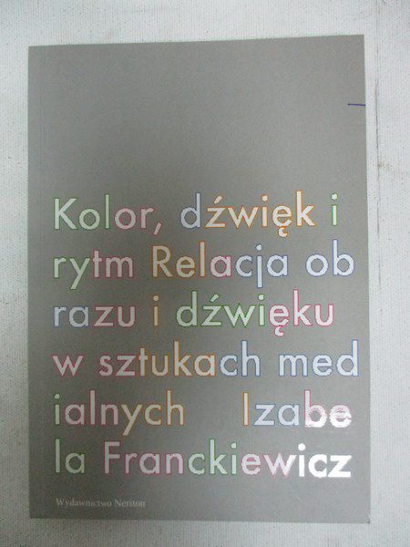 Kolor, dźwiek i rytm.