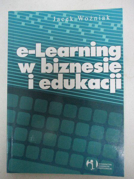 E-Learning w biznesie i edukacji