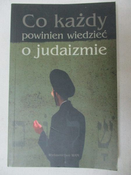 Co każdy powinien wiedzieć o judaizmie?