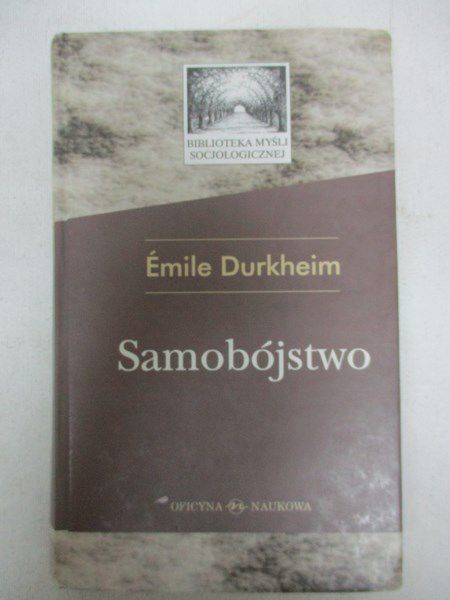 Durkheim Emile  - Samobójstwo