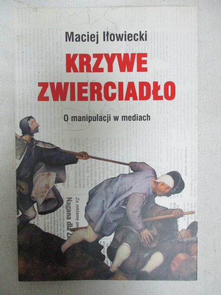 Iłowiecki Maciej - Krzywe zwierciadło