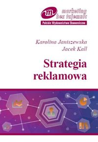 Janiszewska Karolina - Strategia reklamowa