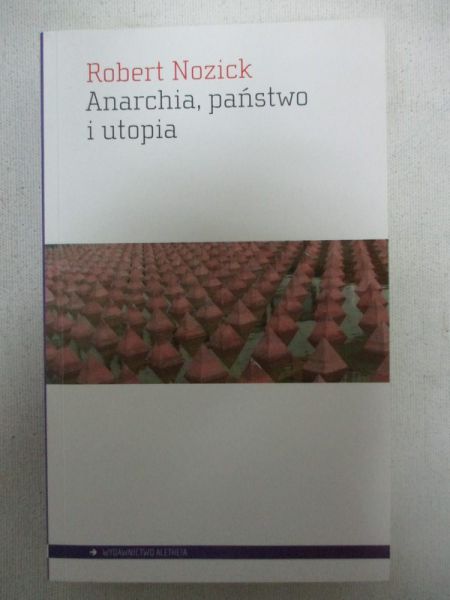 Anarchia, państwo i utopia