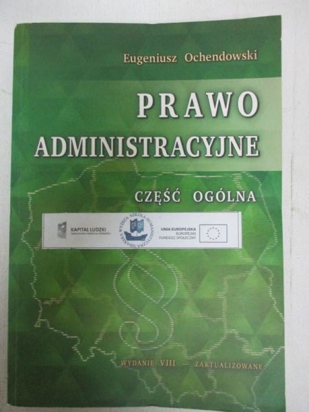 Ochendowski Eugeniusz - Prawo administracyjne