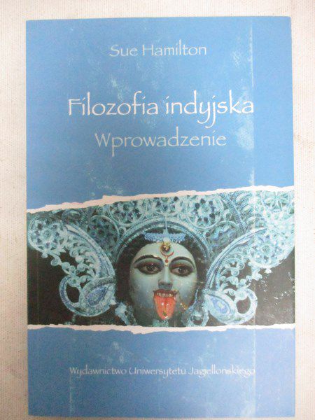 Hamilton Sue - Filozofia indyjska