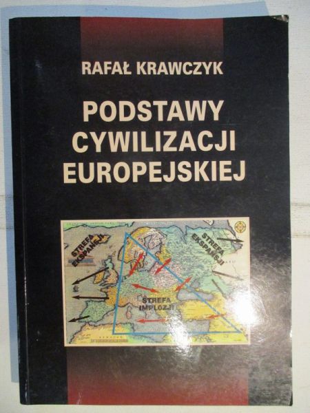 Krawczyk Rafał - Podstawy cywilizacji europejskiej