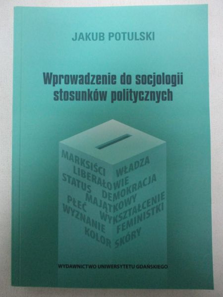 Wprowadzenie do socjologii stosunków politycznych