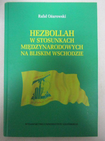 Hezbollah w stosunkach międzynarodowych na Bliskim Wschodzie