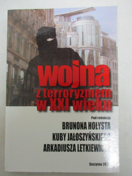 Wojna z terroryzmem w XXI wieku