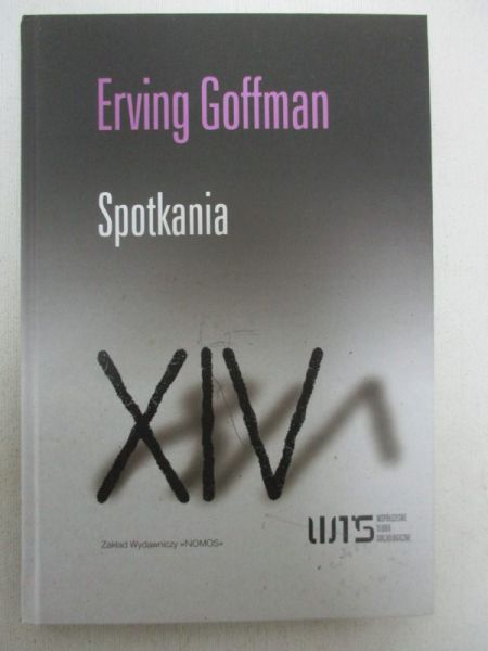 Goffman Erving - Spotkania