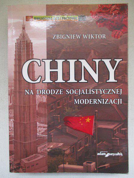 Chiny. Na drodze socjalistycznej modernizacji