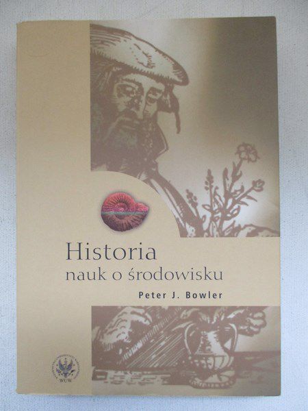 Bowler Peter J. - Historia nauk o środowisku
