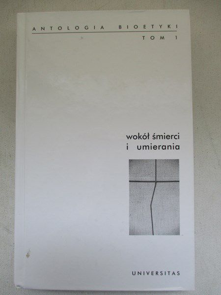 Galewicz Włodzimierz (red.) - Wokół śmierci i umierania, tom I