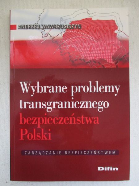 ybrane problemy transgranicznego bezpieczeństwa Polski