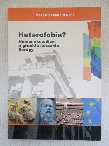 Heterofobia? Homoseksualizm a greckie korzenie Europy
