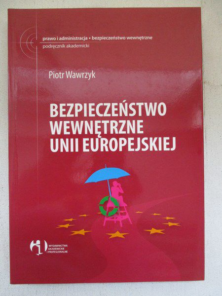 Bezpieczeństwo wewnętrzne Unii Europejskiej