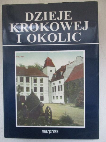Dzieje Krokowej i okolic