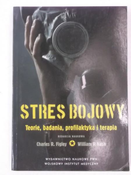 Figley Charles R. - Stres bojowy