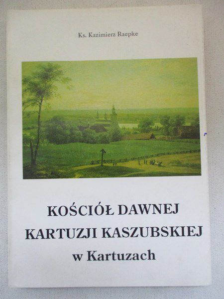 Kościół dawnej Kartuzji Kaszubskiej w Kaszubach
