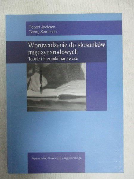 Wprowadzenie do stosunków międzynarodowych. Teorie i kierunki badawcze