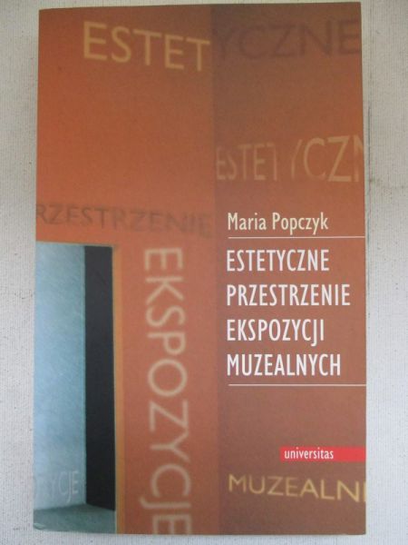 Estetyczne przestrzenie ekspozycji muzealnych