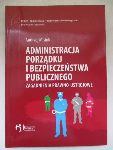 Administracja porządku i bezpieczeństwa publicznego