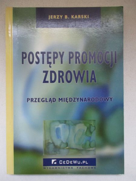 Karski Jerzy - Postępy promocji zdrowia