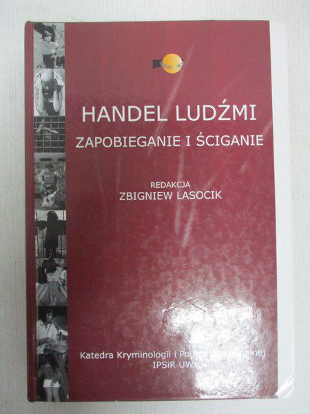 Lasocik Zbigniew (red.) - Handel ludźmi