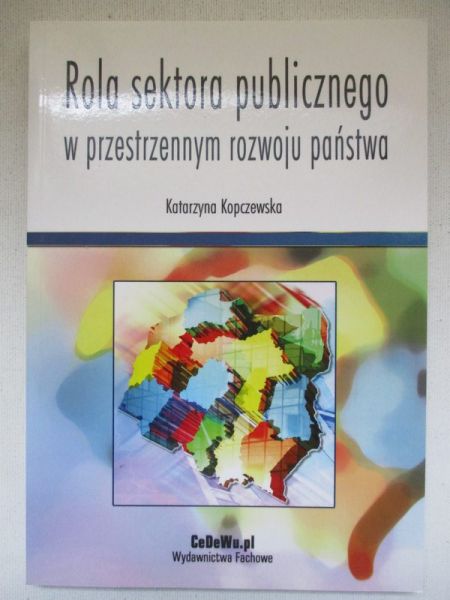 Rola sektora publicznego w przestrzennym rozwoju państwa