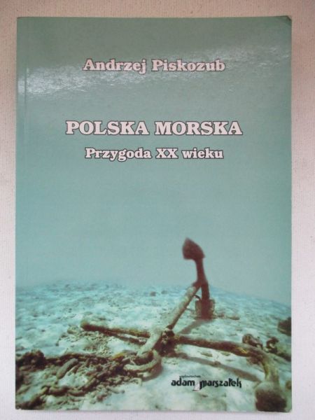 Polska morska przygoda XX wieku