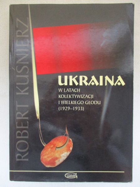 Ukraina w latach kolektywizmu i wielkiego głodu (1929-1933)