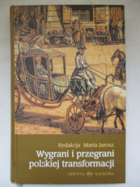 Wygrani i przegrani polskiej transformacji
