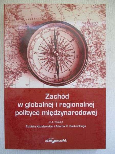 Zachód w globalnej i regionalnej polityce międzynarodowej