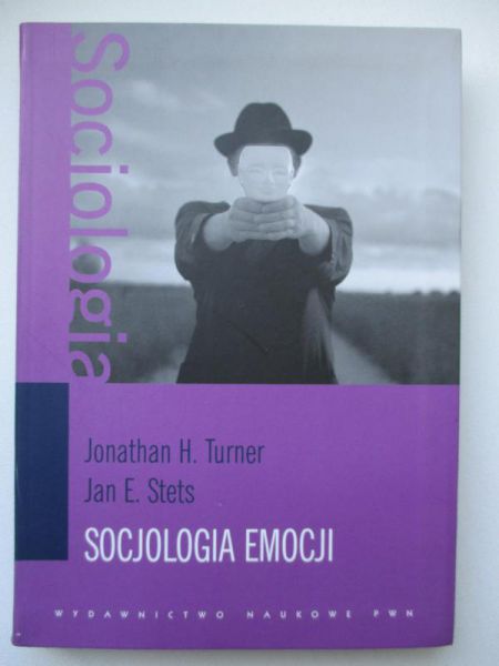 Turner Jonathan H. - Socjologia emocji