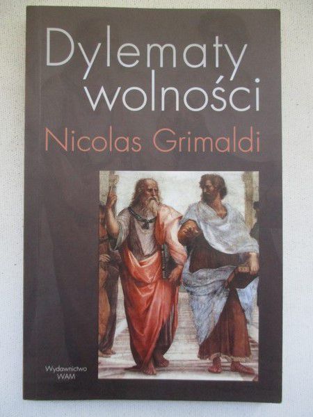 Grimaldi Nicolas - Dylematy wolności