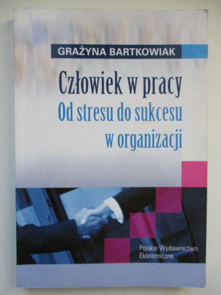Bartkowiak Grażyna - Człowiek w pracy