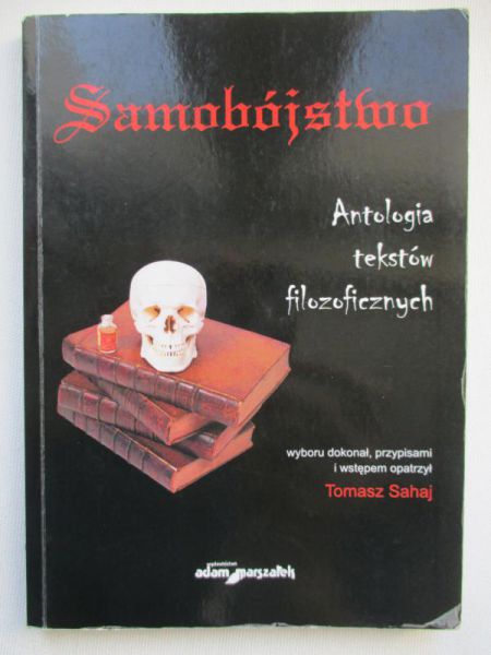 Samobójstwo. Antologia tekstów filozoficznych
