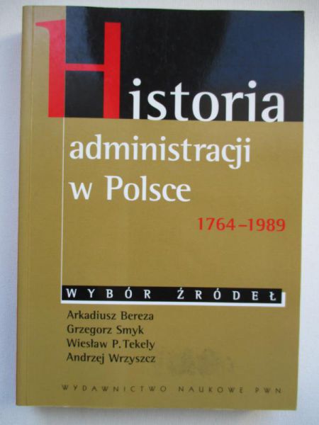 Historia administracji w Polsce 1764-1989