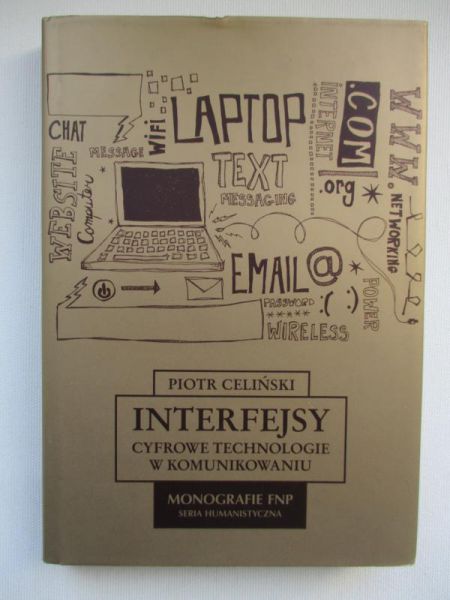 Interfejsy. Cyfrowe technologie w komunikowaniu