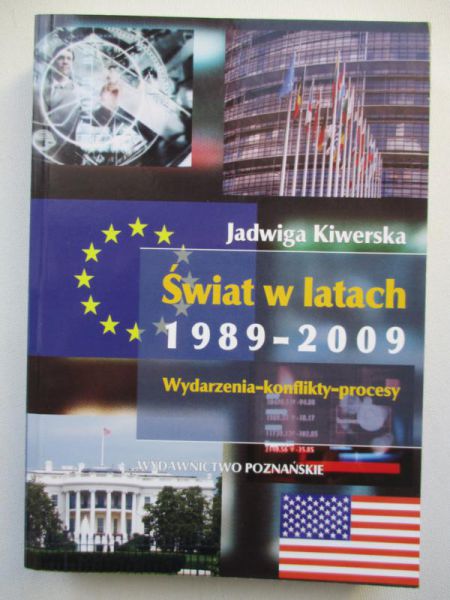 Kiwerska Jadwiga - Świat w latach 1989-2009