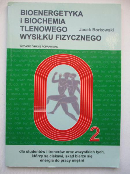 Bioenergetyka i biochemia tlenowego wysiłku fizycznego