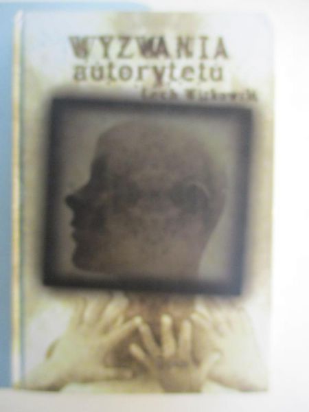 Wyzwania autorytetu