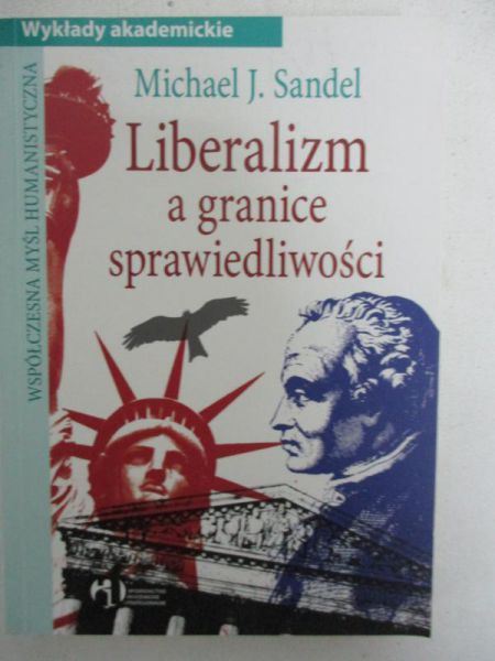 Sandel Michael J. - Liberalizm a granice sprawiedliwości