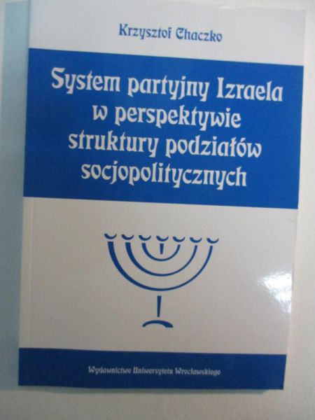 System partyjny Izraela w perspektywie struktury podziałów socjopolitycznych